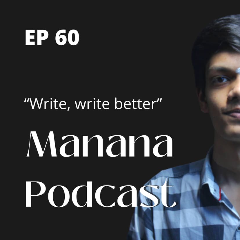 Ep 60: Write, write better!