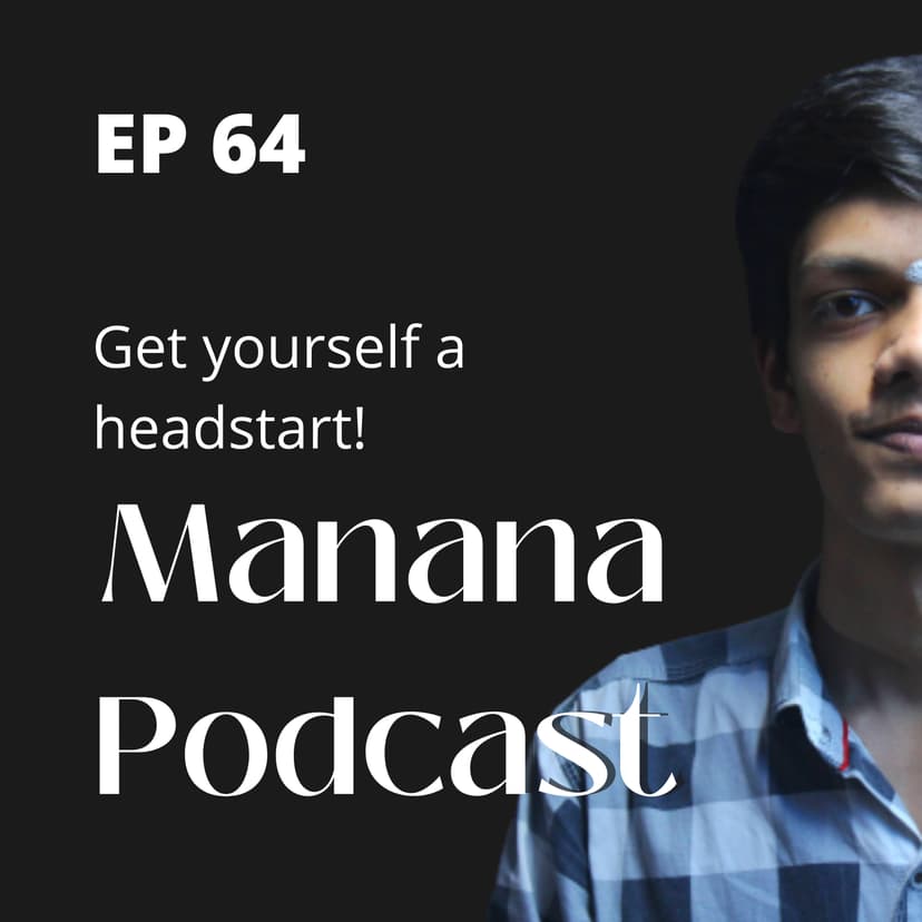 Ep64: Get yourself a head start