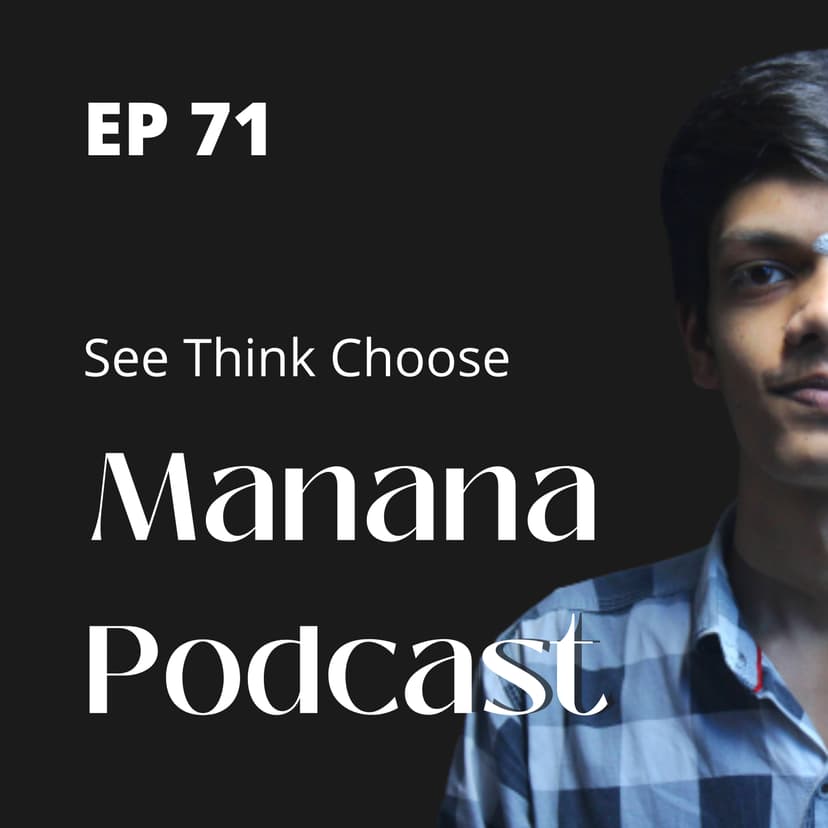 Ep71: See Think Choose