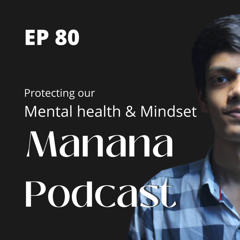 Ep80: Protecting Mental Health & Mindset