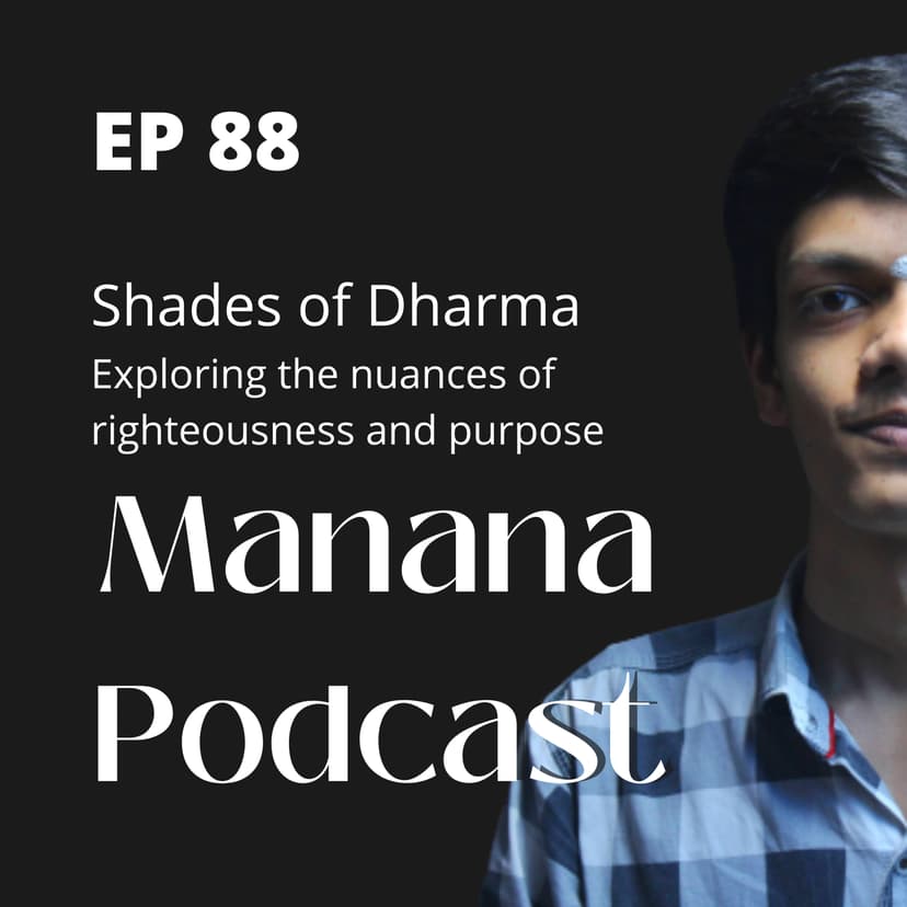 Ep88: Shades of Dharma